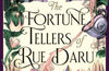 The Fortune Tellers of Rue Daru by Olesya Salnikova Gilmore