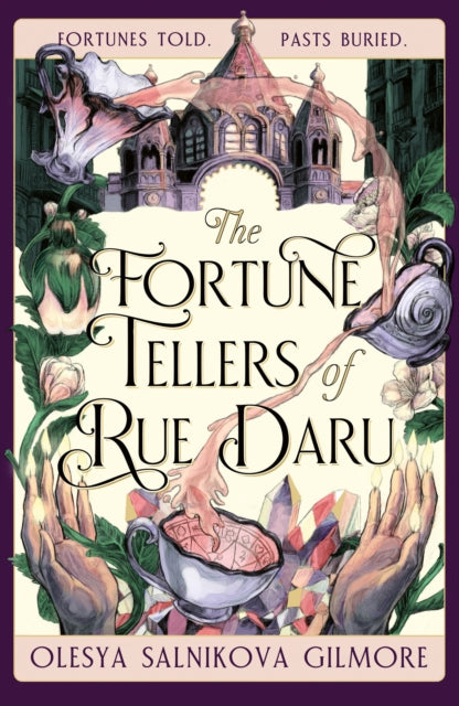 The Fortune Tellers of Rue Daru by Olesya Salnikova Gilmore