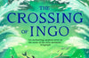 The Crossing of Ingo: Book 4 by Helen Dunmore
