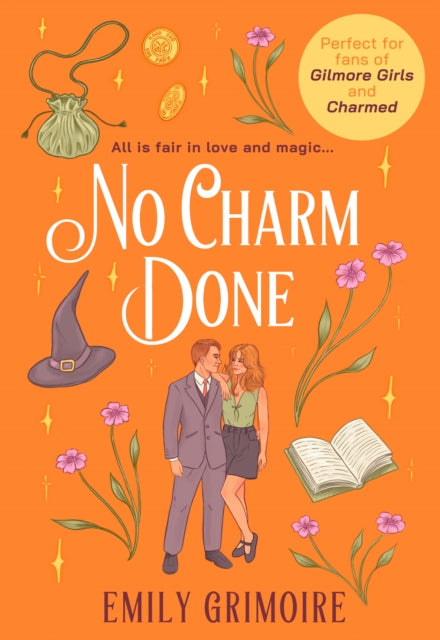 No Charm Done: Book 3 by Emily Grimoire