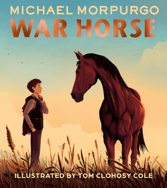 War Horse picture book: A Beloved Modern Classic Adapted for a New Generation of Readers by Michael Morpurgo (PRE-ORDER)