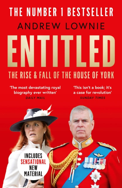 Entitled: The Rise and Fall of the House of York by Andrew Lownie