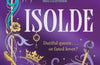 Isolde by Phoenicia Rogerson