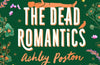 The Dead Romantics by Ashley Poston