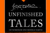 Unfinished Tales by J.R.R. Tolkien