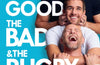 The Good, the Bad & the Rugby – Unlocked by James Haskell, Mike Tindall & Alex Payne (PRE-ORDER)