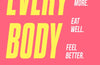 Every Body Can: Simple Home Workouts and Everyday Habits to Transform Your Health for Life by Lucy Wyndham-Read