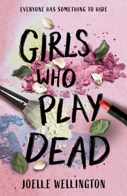 Girls Who Play Dead by Joelle Wellington (PRE-ORDER)