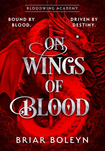 On Wings Of Blood: Book 1 by Briar Boleyn