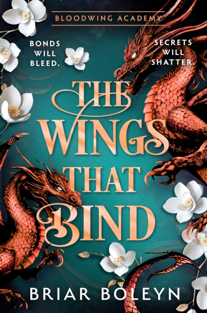 The Wings That Bind: Book 3 by Briar Boleyn