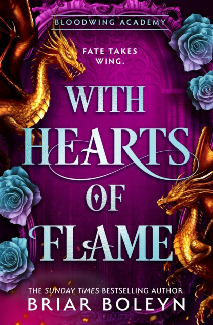 With Hearts of Flame: Book 4 by Briar Boleyn