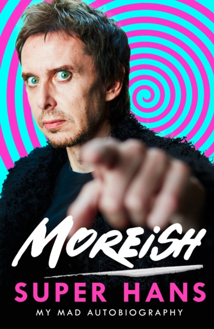 Moreish by Super Hans