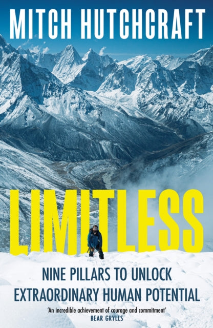 Limitless: Nine Pillars to Unlock Extraordinary Human Potential by Mitch Hutchcraft