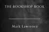 The Bookshop Book by Mark Lawrence