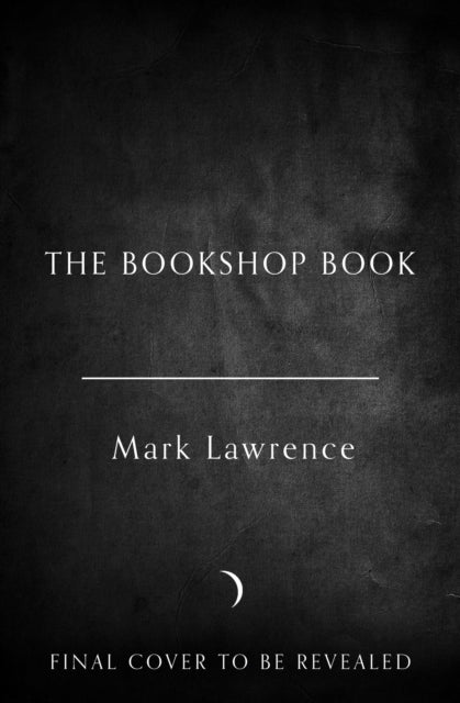 The Bookshop Book by Mark Lawrence