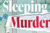 Sleeping Murder: 50th Anniversary Edition by Agatha Christie