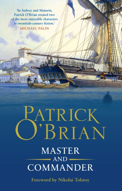 Master and Commander: Book 1 by Patrick O’Brian