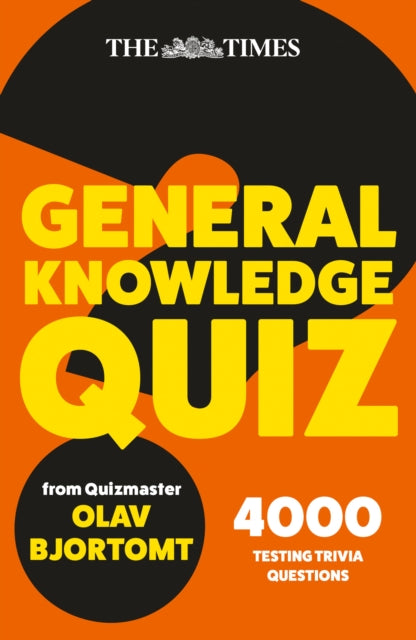 The Times General Knowledge Quiz Book: 4000 Challenging Questions from Quizmaster Olavy)