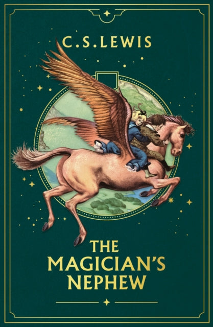 The Magician’s Nephew (Deluxe Edition) by C.S. Lewis