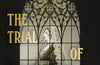 The Trial of Magdalena Overmorrow by Caitriona Moran