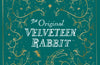 The Velveteen Rabbit by Margery Williams