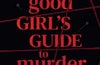 A Good Girl's Guide to Murder: After Dark: Book 1 by Holly Jackson