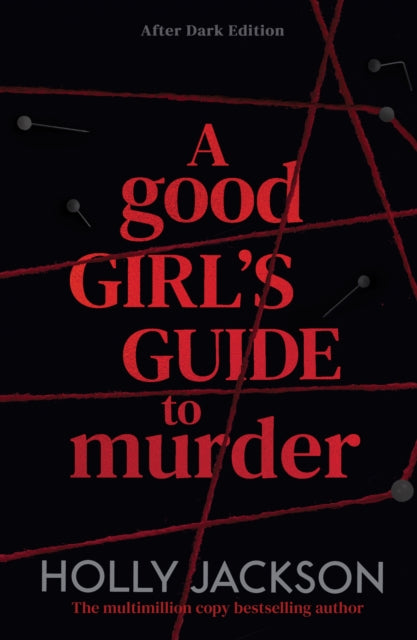 A Good Girl's Guide to Murder: After Dark: Book 1 by Holly Jackson