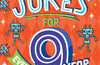 Amazing Jokes for Every 9 Year Old by Kit Frost