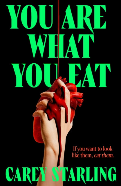 You Are What You Eat by Carey Starling