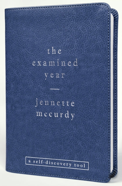 The Examined Year by Jennette McCurdy