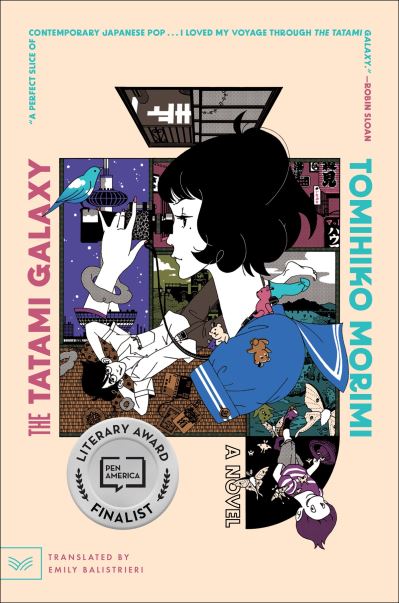 The Tatami Galaxy: A Novel by Tomihiko Morimi