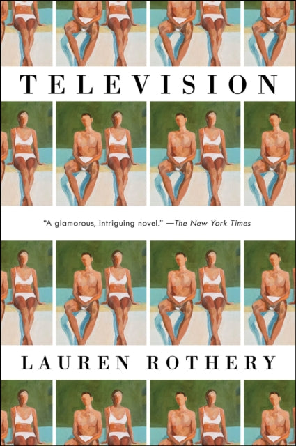 Television: A Novel by Lauren Rothery