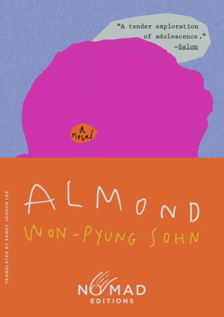 Almond (Nomad Edition): A Novel by Won-pyung Sohn