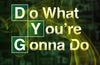 Do What You're Gonna Do: The Definitive Oral History of Breaking Bad by Dean Norris & Joe Layden
