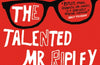 The Talented Mr Ripley by Patricia Highsmith