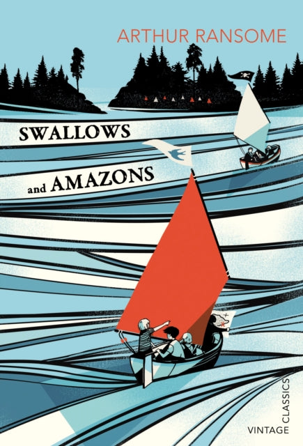 Swallows and Amazons by Arthur Ransome