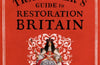 The Time Traveller's Guide to Restoration Britain: Life in the Age of Samuel Pepys, Isaac Newton and The Great Fire of London by Ian Mortimer