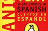 Short Stories in Spanish: New Penguin Parallel Texts