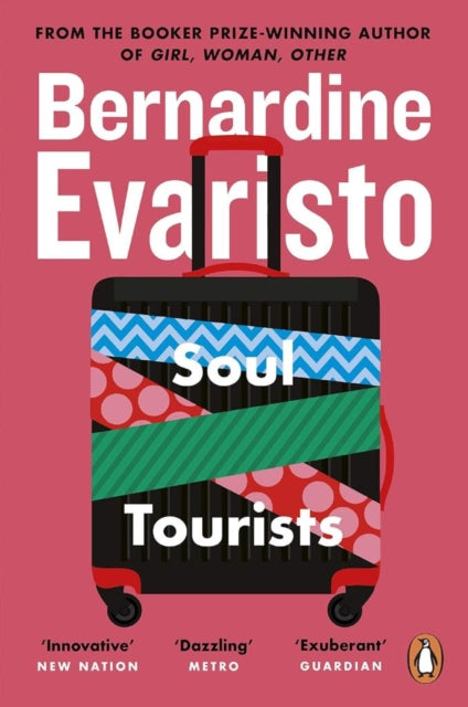 Soul Tourists: From the Booker prize-winning author of Girl, Woman, Other by Bernardine Evaristo