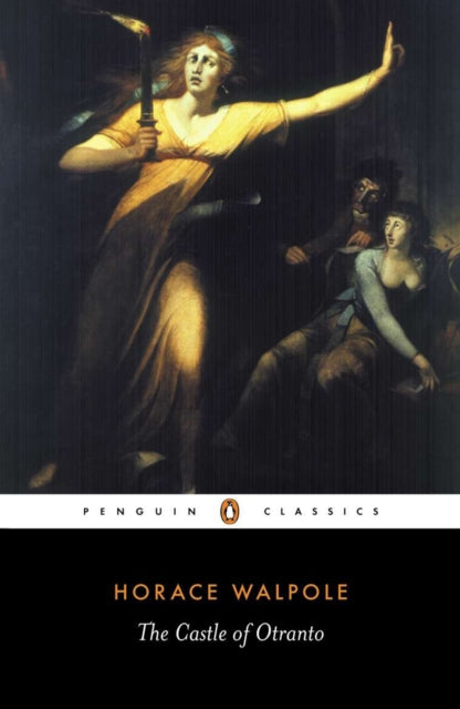 The Castle of Otranto by Horace Walpole