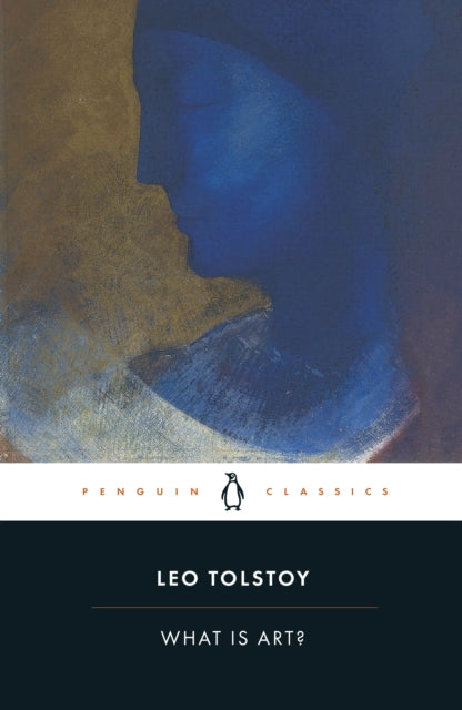 What is Art? by Leo Tolstoy