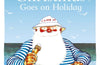 Father Christmas Goes on Holiday by Raymond Briggs