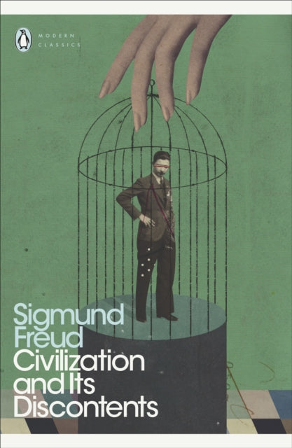 Civilization and Its Discontents by Sigmund Freud