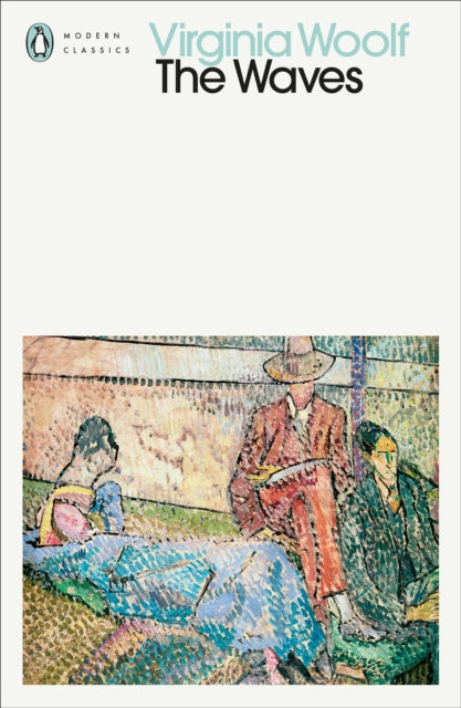 The Waves by Virginia Woolf