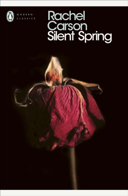 Silent Spring by Rachel Carson