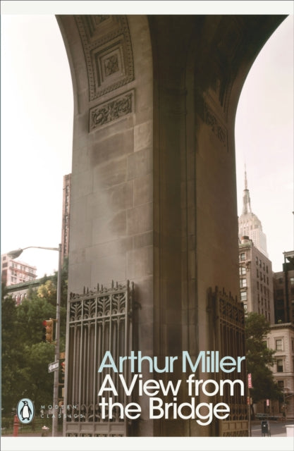 A View from the Bridge by Arthur Miller