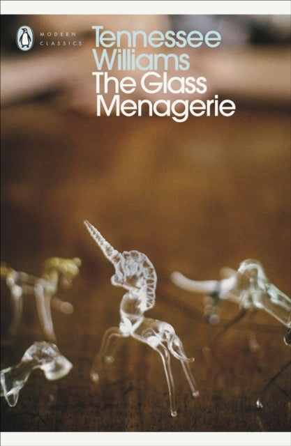 The Glass Menagerie by Tennessee Williams