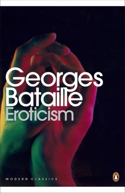 Eroticism by Georges Bataille