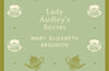 Lady Audley's Secret by Mary Elizabeth Braddon