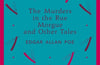 The Murders in the Rue Morgue and Other Tales by Edgar Allan Poe